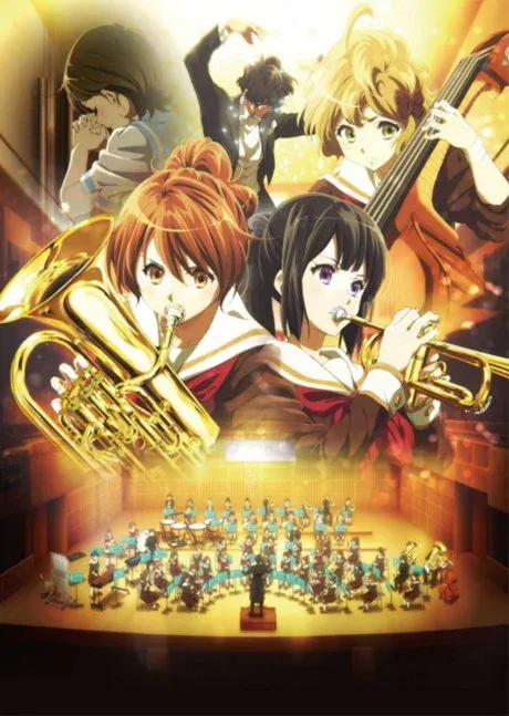 Hibike! Euphonium The Movie -Welcome to the Kitauji High School Concert Band-